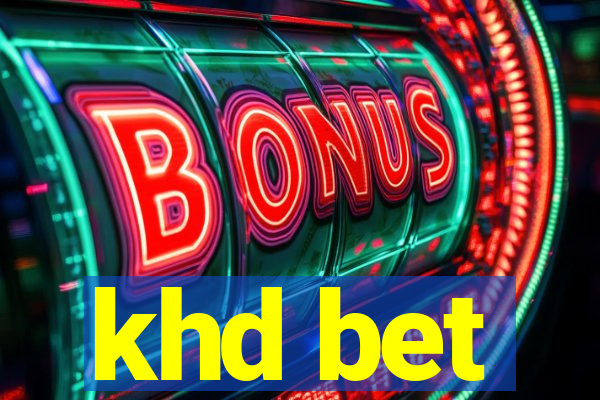 khd bet